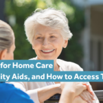 Equipment for Home Care Beds, Mobility Aids, and How to Access Them